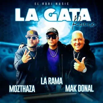 La Gata (Remix) by La Rama