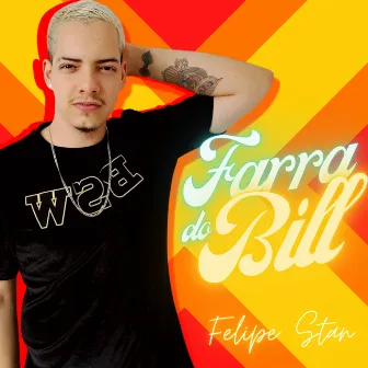 Farra do Bill by Felipe Stan