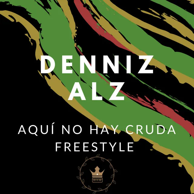 Aqui No Hay Cruda Freestyle