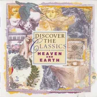 Discover The Classics - Heaven And Earth by Louis-Claude Daquin