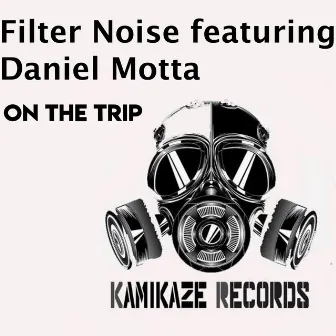 On The Trip by Filter Noise