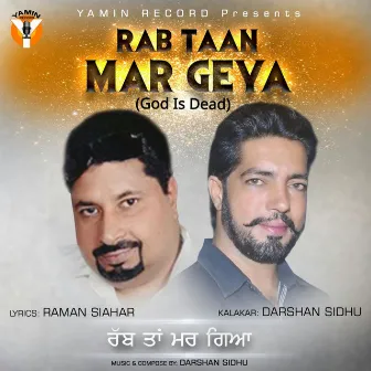 Rab Taan Mar Geya by Darshan Sidhu