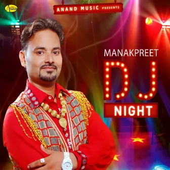 D J Night by Manak Preet