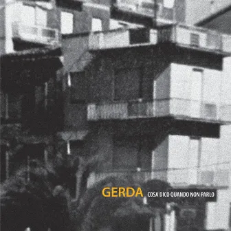 Cosa dico quando non parlo by Gerda