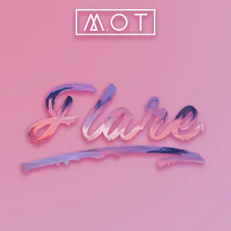 Flare by Matter Of Tact