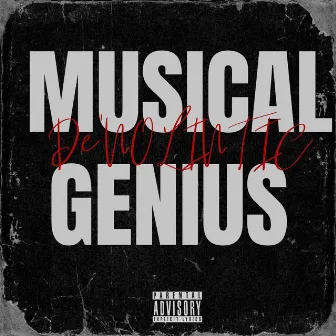 Musical Genius by De'Nolintic