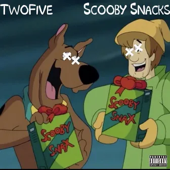 Scooby Snacks by TwoFive