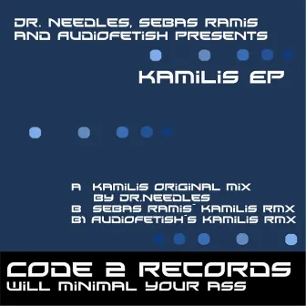 Kamilis EP by Dr. Needles