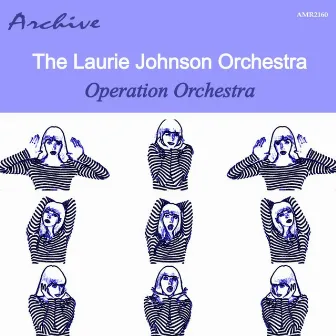 The Laurie Johnson Orchestra Plays Operation Orchestra by The Laurie Johnson Orchestra