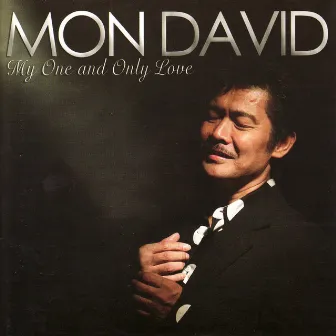 My One And Only Love by Mon David