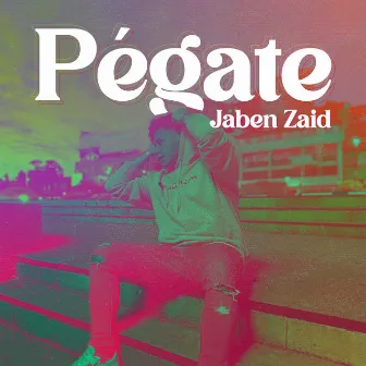 Pégate by Jaben Zaid