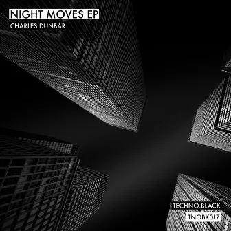 Night Moves EP by Charles Dunbar