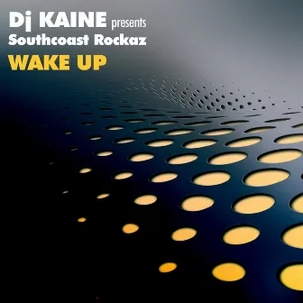 Wake Up by DJ Kaine