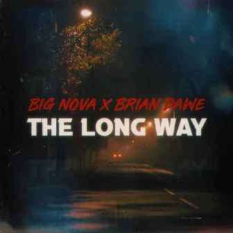 The Long Way by Brian Dawe