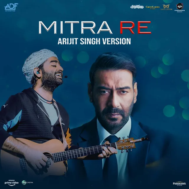 Mitra Re - Arijit Singh Version From "Runway 34"