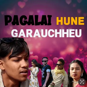 PAGALAI HUNE GARAUCHHEU by Sita Ram Ghimire