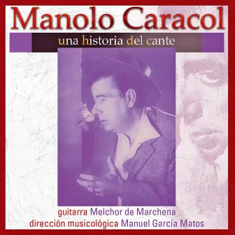 Una Historia del Cante by Melchor De Marchena