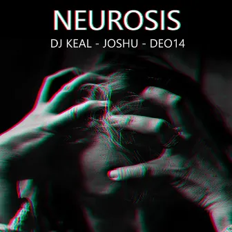 Neurosis by Joshu