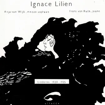 Ignace Lilien: Liederen 1920 – 1935 by Frans Van Ruth