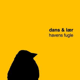 Havens Fugle by Næb / Dans & Lær