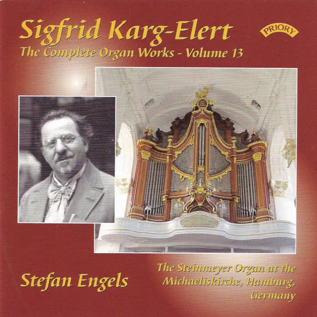 Karg-Elert: Complete Organ Works, Vol. 13