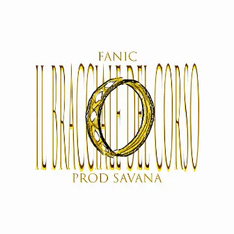 Il Bracciale del Corso (oro) by Fanic