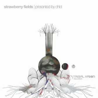 Strawberry Fields (presented By Child) by Child