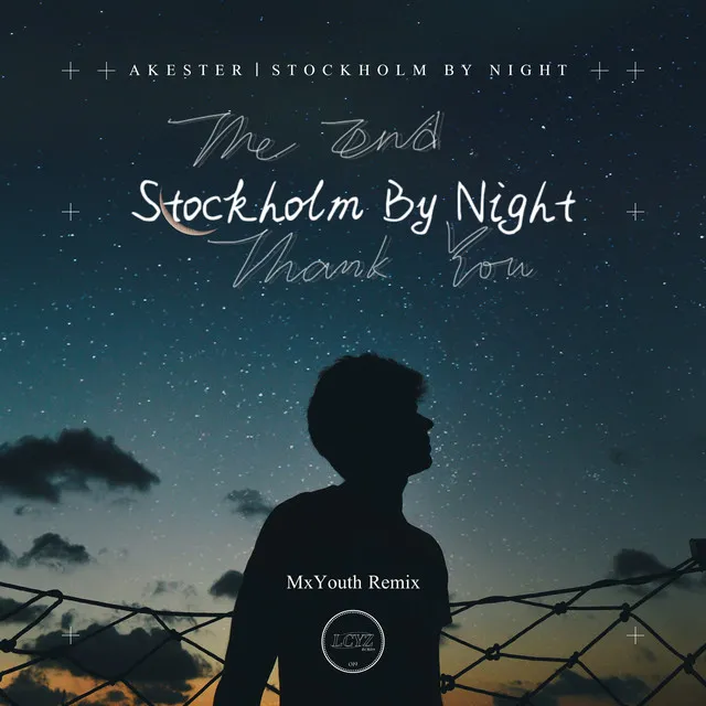 Stockholm by Night - MxYouth Remix