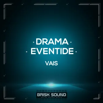 Drama / Eventide by Vais