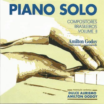 Piano Solo, Compositores Brasileiros: Vol. 2 by Amilton Godoy