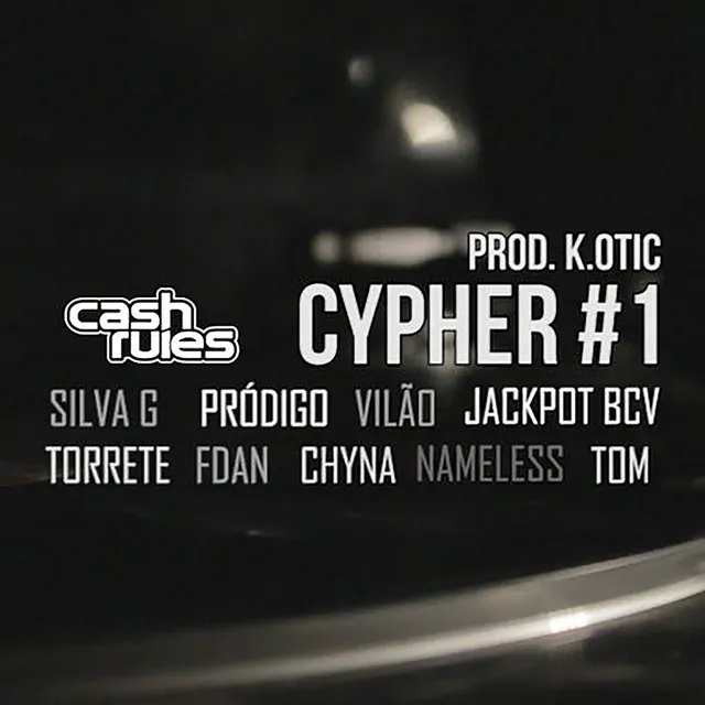 Cash Rules Cypher #1