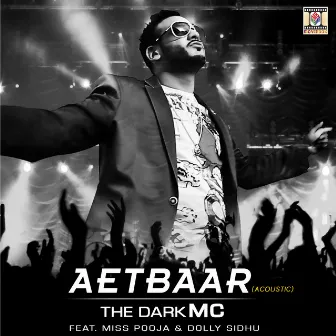 Aetbaar (acoustic) by The Dark Mc