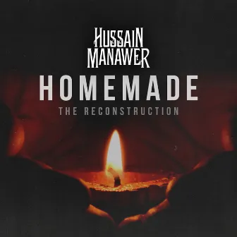 Homemade by Hussain Manawer