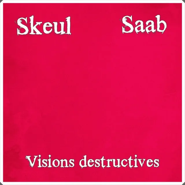 Visions destructives