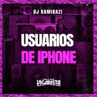 Usuarios de Iphone by Baile dos Vigarista