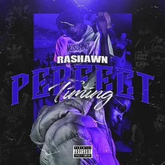 Perfect Timing Deluxe by Rashawn