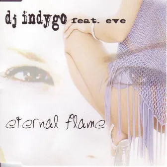 Eternal Flame by DJ Indygo