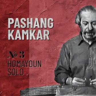 Homayoun Solo by Pashang Kamkar