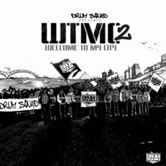 Welcome to My City Vol. 2 by Drumma Boy