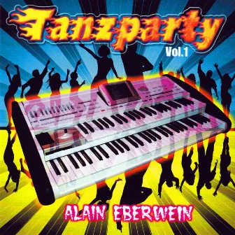 Tanzparty Vol. 1 by Alain Eberwein