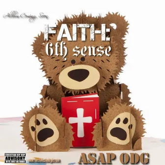 FAITH 6th SENSE (ORIGINAL) by ASAP ODG