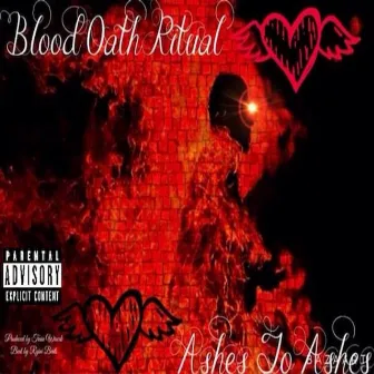 Ashes2Ashes by Blood Oath Ritual