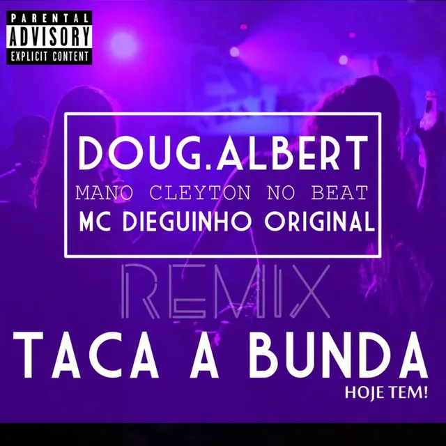 Taca A Bunda (Hoje Têm!)