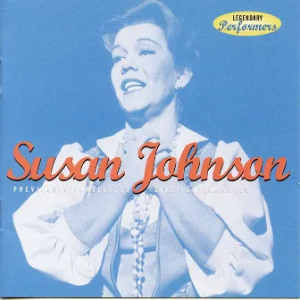 Susan Johnson's Previously Recorded Live Performances by Susan Johnson