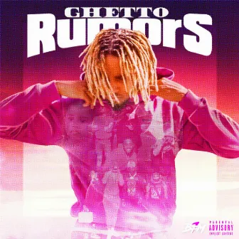 Ghetto Rumors by BFM Fuego