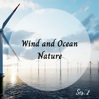 Wind and Ocean Nature Ses. 2 by Underwater Sound