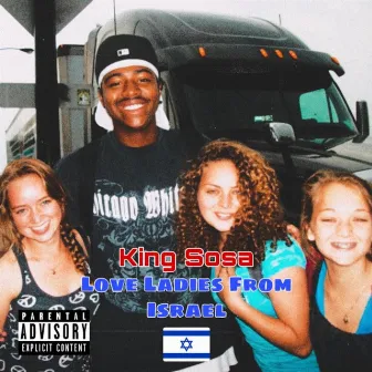 Love Ladies From Israel by King Sosa