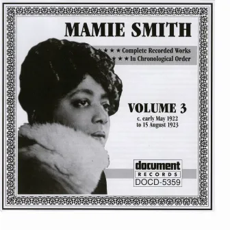 Mamie Smith Vol. 3 (1922-1923) by Mamie Smith