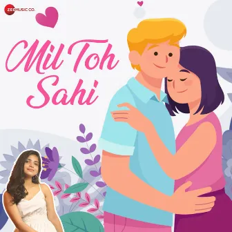 Mil Toh Sahi by Yug Bhusal