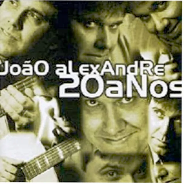 João Alexandre 20 Anos